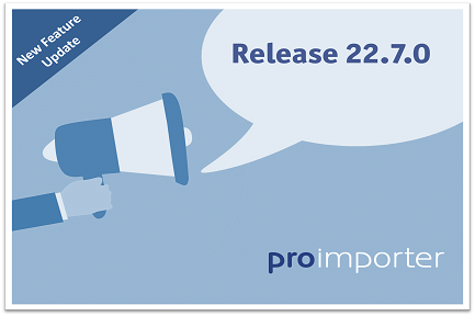 proimporter Release 22.7.0